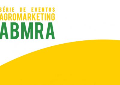 AgroMarketing Meetings, da ABMRA, apresenta cases vencedores da Mostra de Comunicação Agro