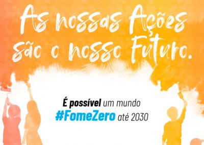 A Organização das Nações Unidas para a Alimentação e a Agricultura (FAO) lança campanha: Um mundo #fomezero para 2030 é possível